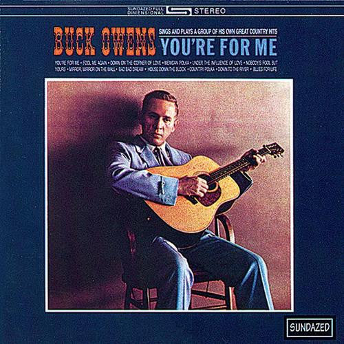 OWENS, BUCK - YOU'RE FOR ME