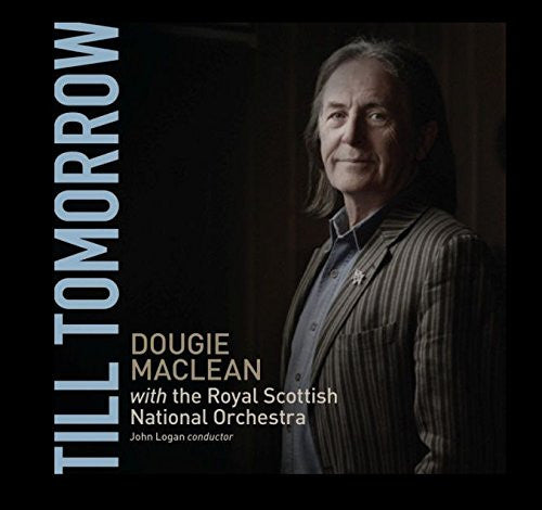 MACLEAN, DOUGIE - TILL TOMORROW
