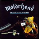 MOTORHEAD - WELCOME TO THE BEAR TRAP