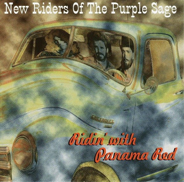 NEW RIDERS OF THE PURPLE SAGE - RIDIN' WITH PANAMA RED