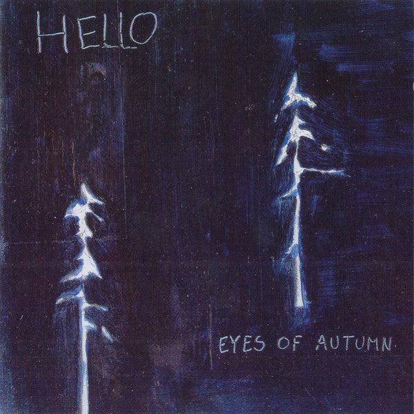 EYES OF AUTUMN - HELLO