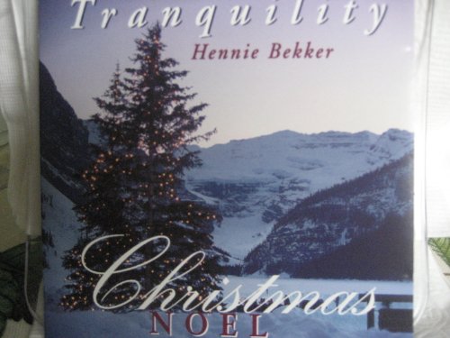 BEKKER, HENNIE - TRANQUILITY CHRISTMAS/NOEL