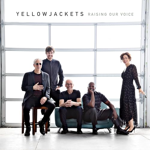 YELLOWJACKETS - RAISING OUR VOICE (CD)