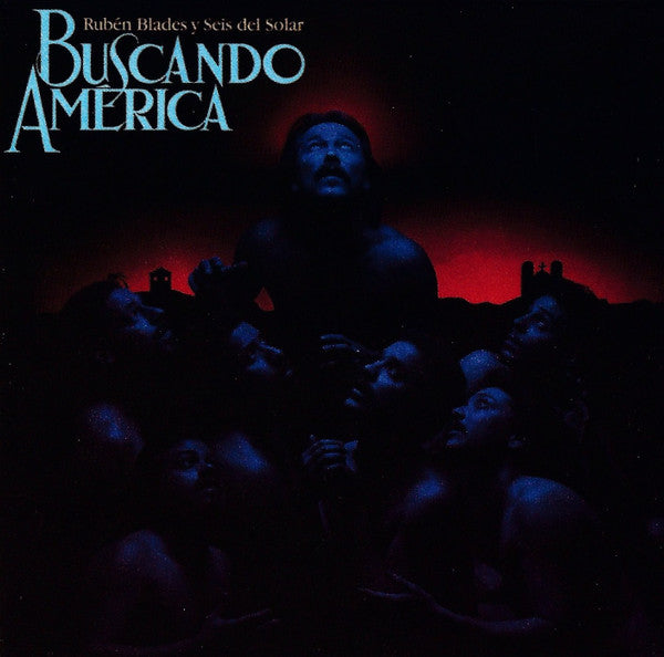 BLADES, RUBEN - BUSCANDO AMERICA