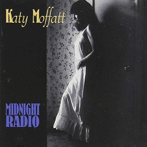 KATY MOFFATT - MOFFATT, KATY - MIDNIGHT RADIO