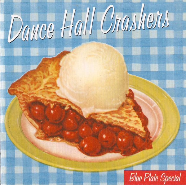 DANCE HALL CRASHERS - BLUE PLATE SPECIAL EP