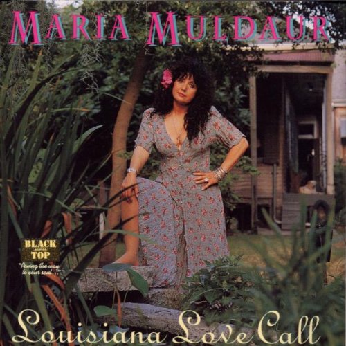 MULDAUR, MARIA - LOUISIANA LOVE CALL