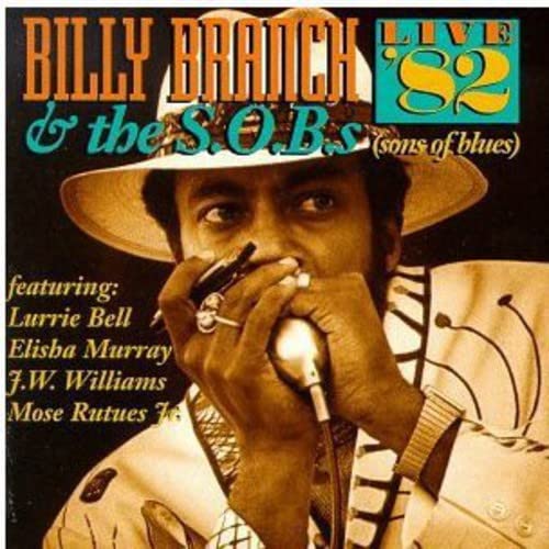 BRANCH, BILLY - & THE S.O.B'S-LIVE '82