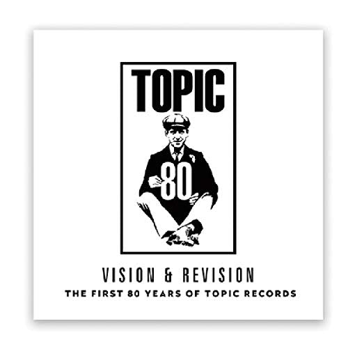 VISION & REVISION - THE FIRST 80 YEARS OF TOPIC RECORDS (CD)