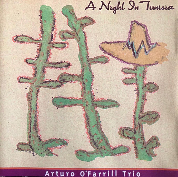 O'FARRILL, ARTURO - A NIGHT IN TUNISIA