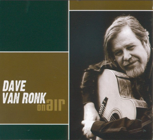 VAN RONK, DAVE - ON AIR