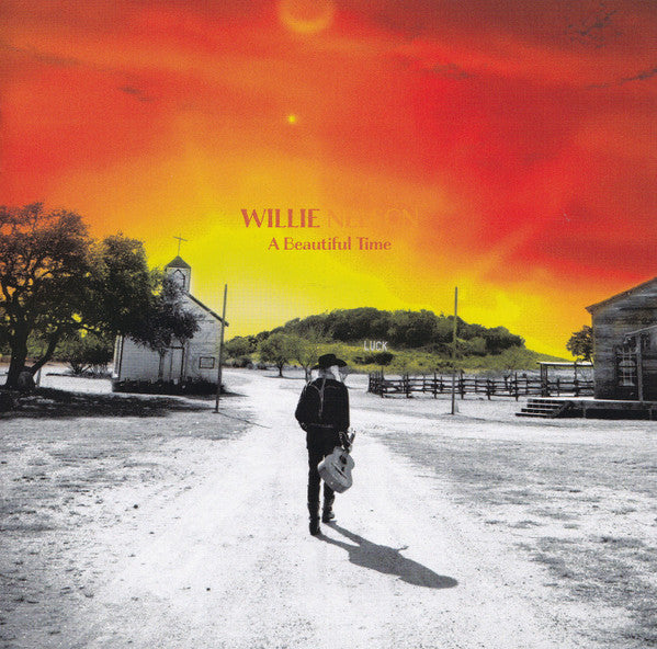NELSON, WILLIE - A BEAUTIFUL TIME