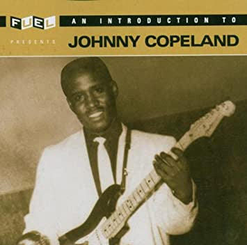 COPELAND, JOHNNY - AN INTRODUCTION TO JOHNNY COPELAND