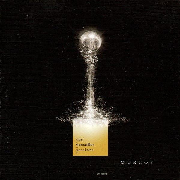 MURCOF - VERSAILLES SESSIONS (DIGI)
