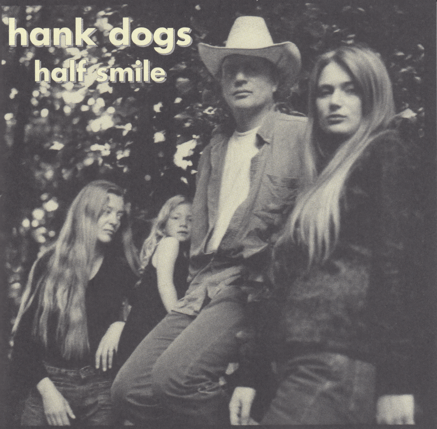 HANK DOGS - HALF SMILE