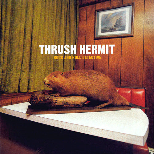 THRUSH HERMIT - ROCK & ROLL DETECTIVE (CDS)