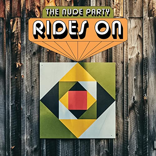 THE NUDE PARTY - RIDES ON (CD)