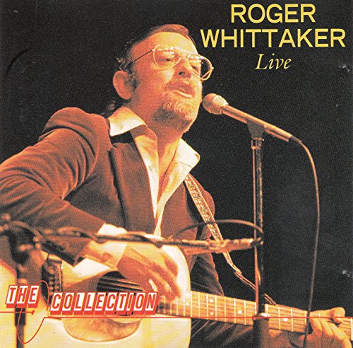 WHITTAKER, ROGER - LIVE