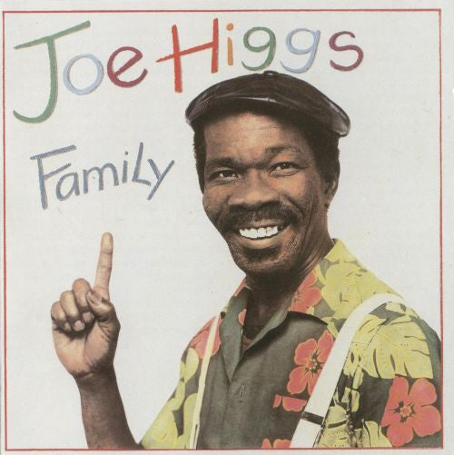 HIGGS, JOE - FAMILY