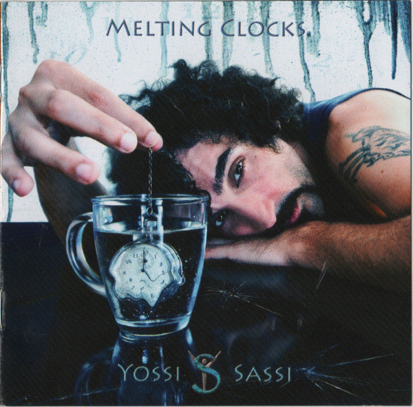SASSI, YOSSI - MELTING CLOCKS