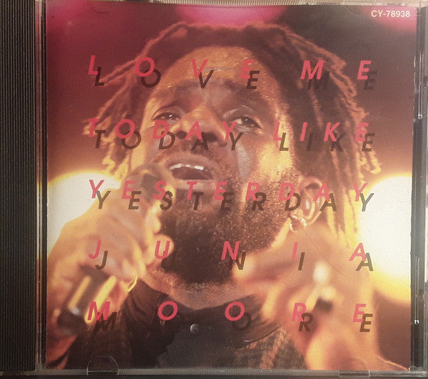 MOORE, JUNIA - LOVE ME LIKE YESTERDAY