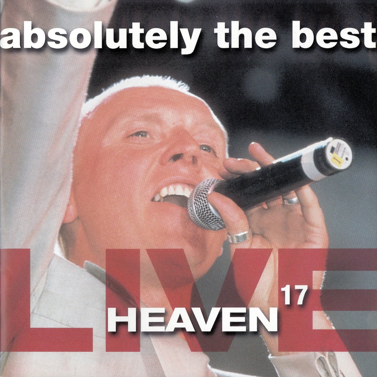 HEAVEN 17 - ABSOLUTELY THE BEST: LIVE