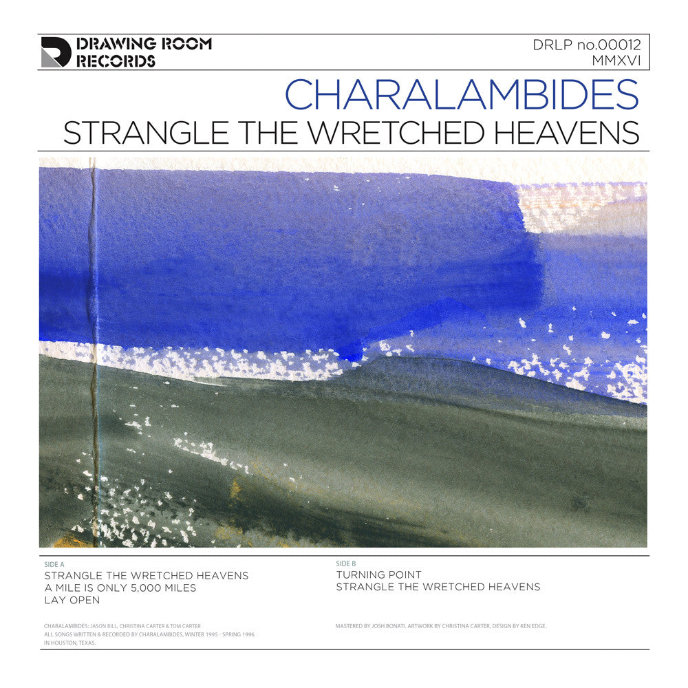CHARALAMBIDES - STRANGLE THE WRETCHED HEAVENS