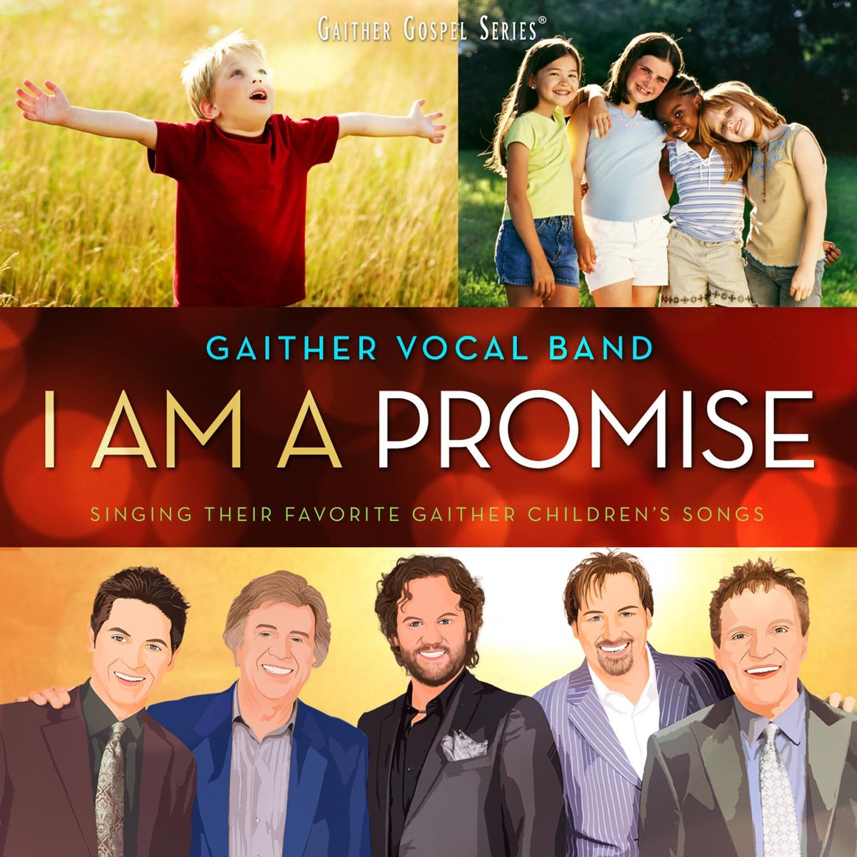 GAITHER VOCAL BAND - I AM A PROMISE