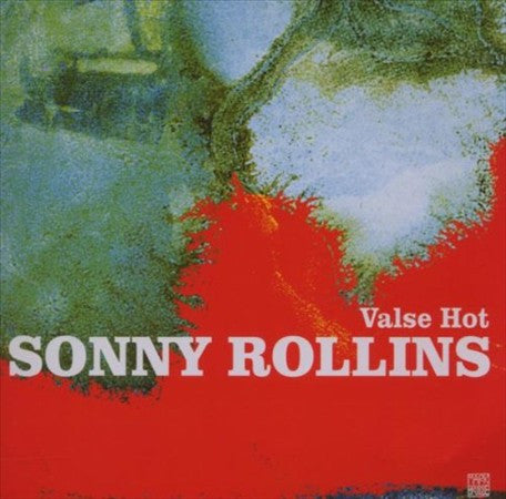 ROLLINS, SONNY - VALSE HOT