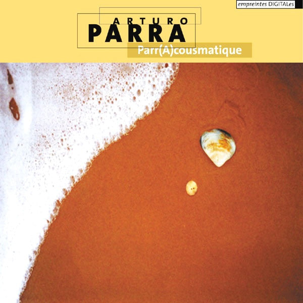 PARRA, ARTURO - PAR(A)COUSMATIQUE