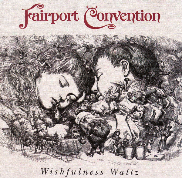 FAIRPORT CONVENTION - WISHFULNESS WALTZ