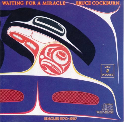 COCKBURN, BRUCE - WAITING FOR A MIRACLE - SINGLES 1970-1987
