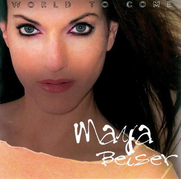 BEISER, MAYA - WORLD TO COME
