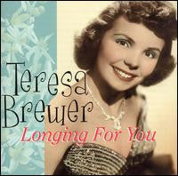 BREWER, TERESA - LONGING FOR YOU
