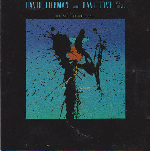LIEBMAN, DAVID - ENERGY OF THE CHANCE