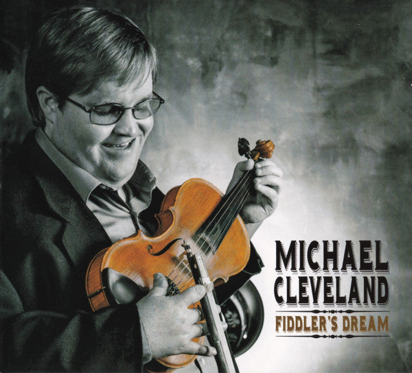 CLEVELAND, MICHAEL - FIDDLER'S DREAM