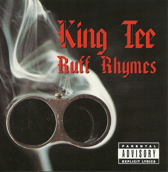 KING TEE - RUFF RHYMES