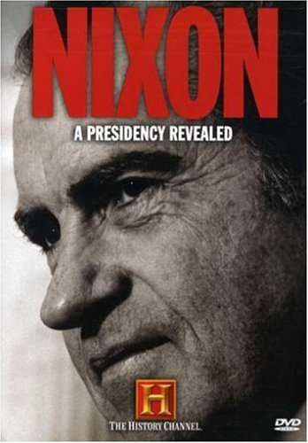 NIXON: A PRESIDENCY REVEALED - DVD-HISTORY CHANNEL