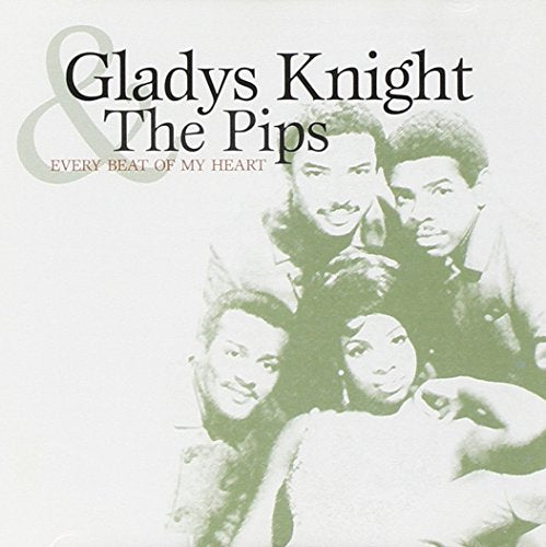 KNIGHT, GLADYS & THE PIPS - EVERY BEAT OF MY HEART