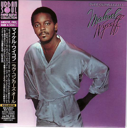 WYCOFF, MICHAEL - LOVE CONQUERS ALL