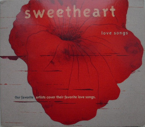 VARIOUS - SWEETHEART: LOVE SONGS