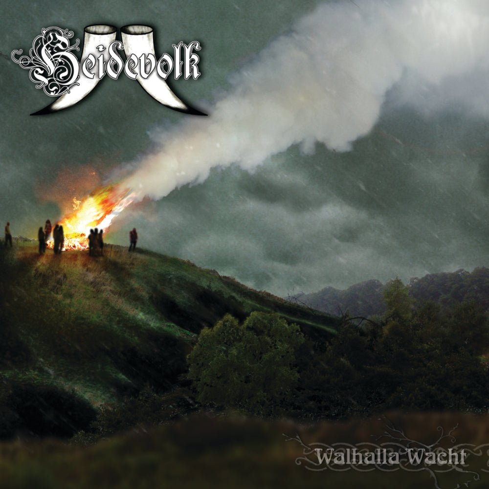 HEIDEVOLK - WALHALLA WACHT
