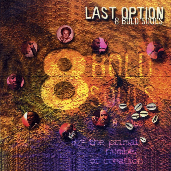 8 BOLD SOULS - LAST OPTION