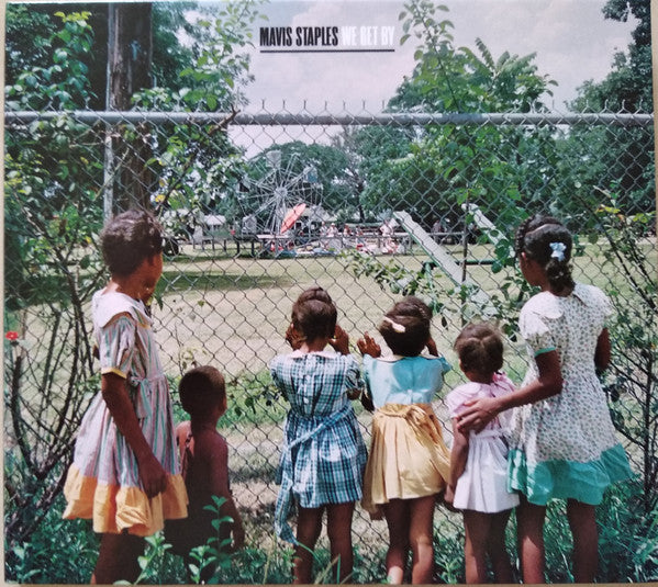 STAPLES, MAVIS - WE GET BY