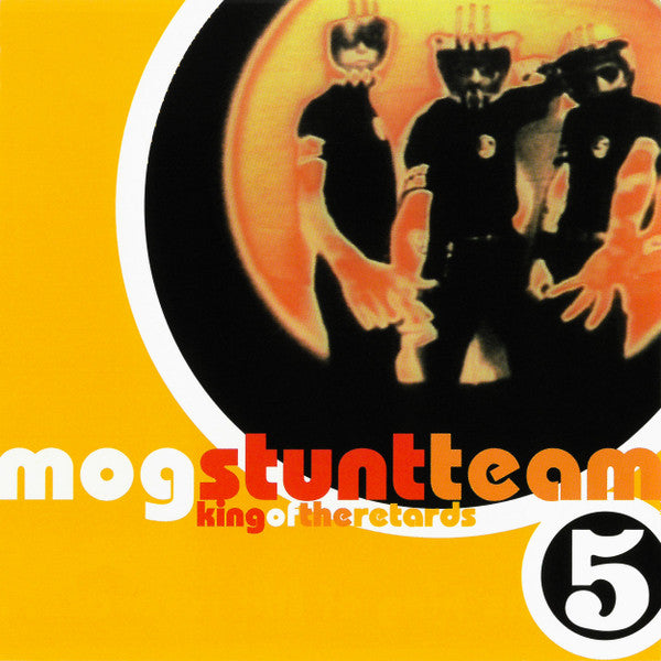 MOG STUNT TEAM - KING OF THE RETARDS