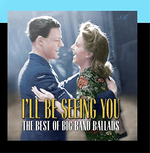 WINGFIELD, STEVE - I'LL BE SEEING YOU: THE BEST OF BIG BAND
