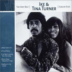 TURNER, IKE & TINA - VERY BEST IKE & TINA TURNER ALBUM EVER