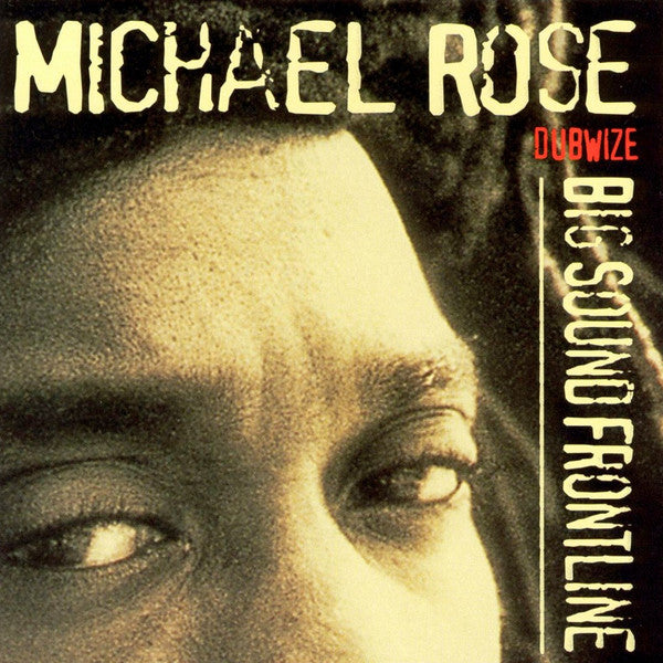 ROSE, MICHAEL - BIG SOUND FRONTLINE