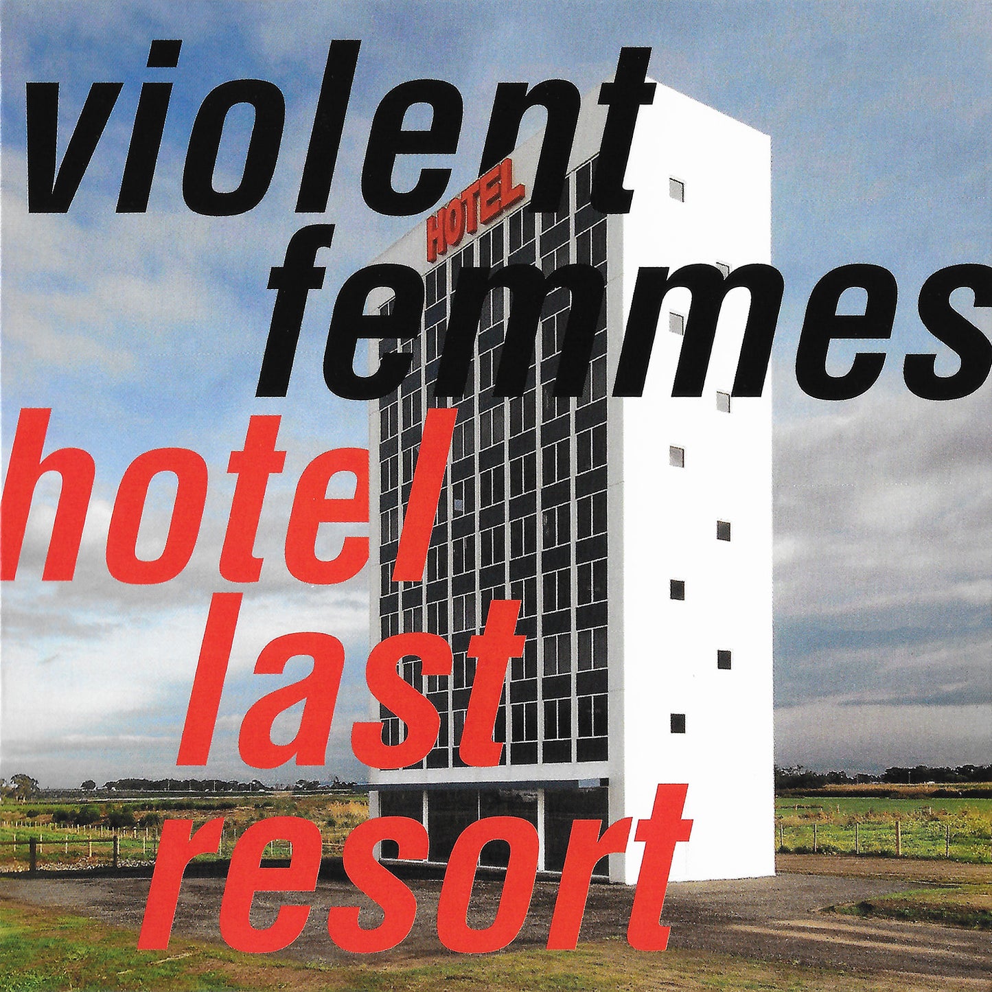VIOLENT FEMMES - HOTEL LAST RESORT