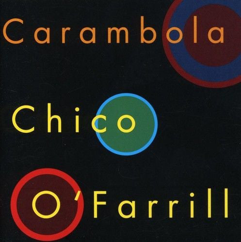 O'FARRILL, CHICO - CARAMBOLA